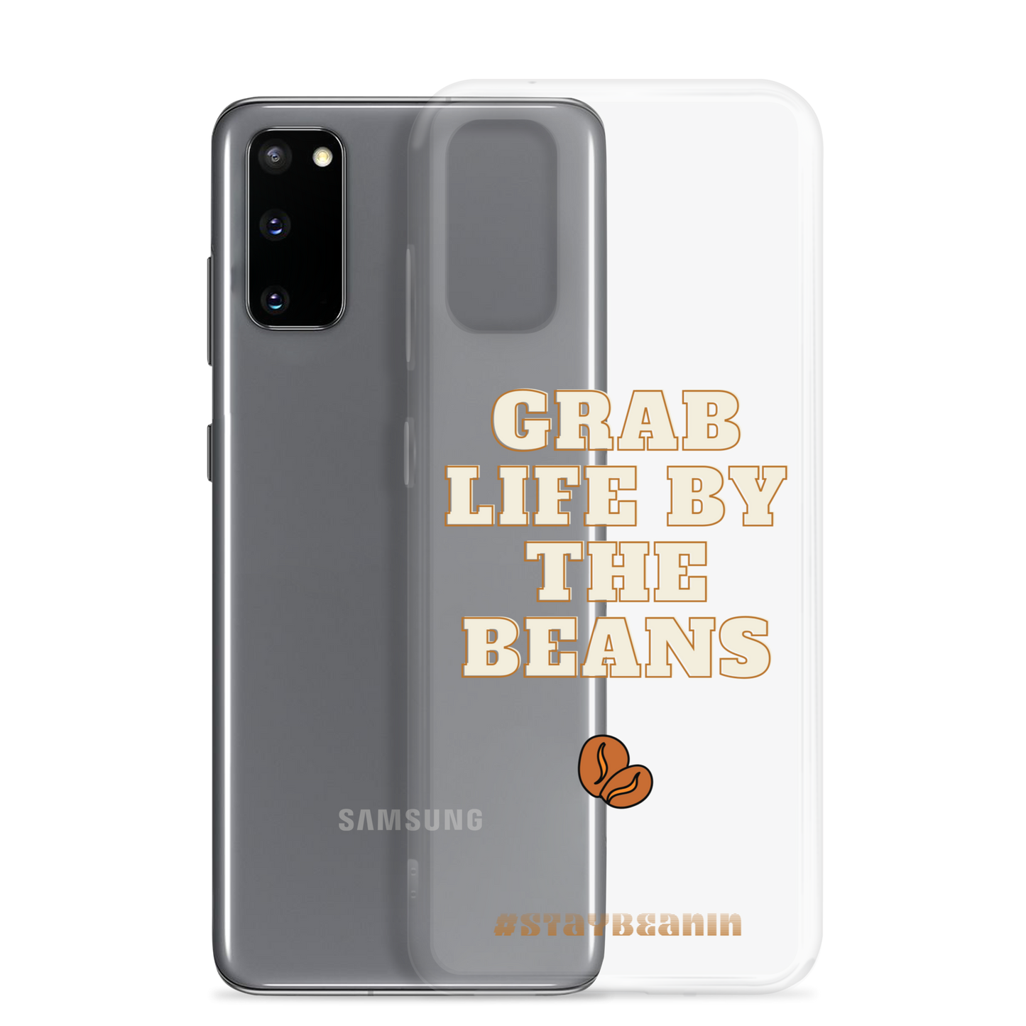 Grab Life By The Beans Samsung Case